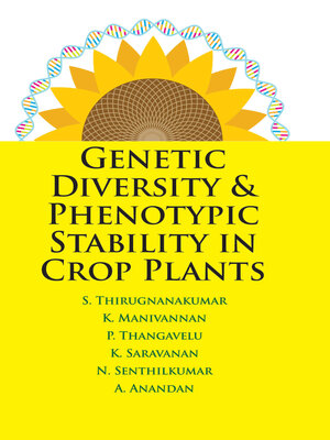 cover image of Genetic Diversity and Phenotypic Stability in Crop Plants